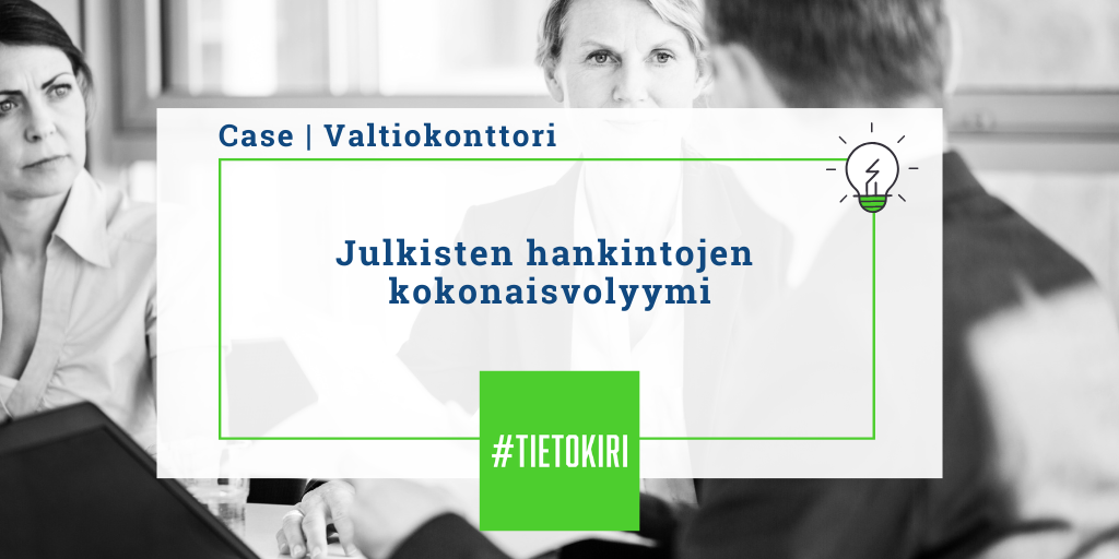 #Tietokiri-case: Julkisten Hankintojen Kokonaisvolyymi - Valtiolla.fi