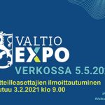 Näytteilleasettajien ilmoittautuminen Valtio Expo 2021 -verkkotapahtumaan avautuu 3.2.2021