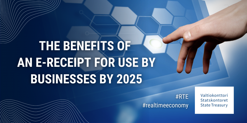 The benefits of an Ereceipt for use by businesses by 2025 Valtiokonttori