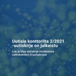 Nyheter från kontoret 2/2021 har publicerats