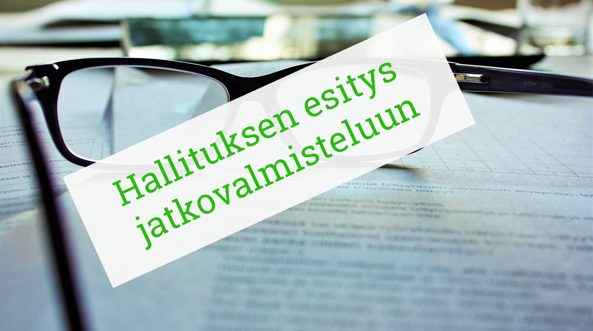 Kuvituskuva: Hallituksen esitys jatkovalmisteluun